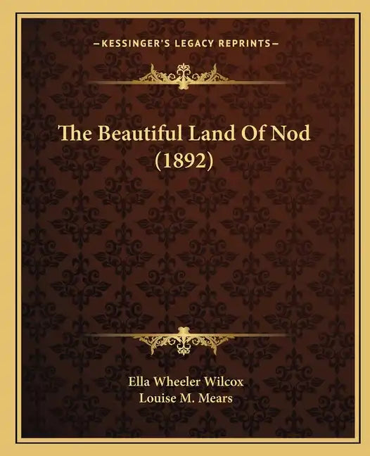 The Beautiful Land of Nod (1892) - Paperback