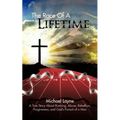 The Race of a Lifetime: A True Story about Running, Abuse, Rebellion, Forgiveness, and God's Pursuit of a Man - Paperback