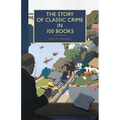 The Story of Classic Crime in 100 Books - Paperback