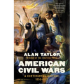 American Civil Wars: A Continental History, 1850-1873 - Paperback