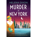 Murder in New York: A totally unputdownable historical English cozy murder mystery - Paperback