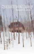 Spoon Creek Mystery - Paperback