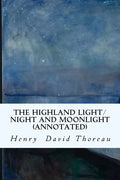 The Highland Light/Night and Moonlight (annotated) - Paperback