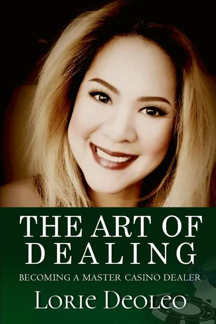 The Art of Dealing: Becoming a Master Casino Dealer - Paperback