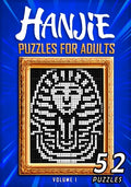 Hanjie Puzzles For Adults: Nonogram Picross Griddlers Puzzle Book 52 Japanese Crossword Puzzles - Paperback