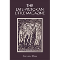 The Late-Victorian Little Magazine - Paperback