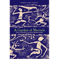 A Garden of Marvels: Tales of Wonder from Early Medieval China - Paperback