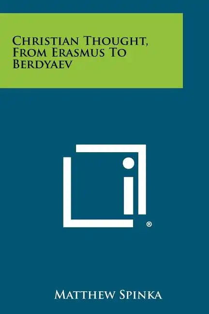 Christian Thought, from Erasmus to Berdyaev - Paperback