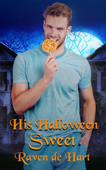 His Halloween Sweet: A Gay Halloween Romance - Paperback