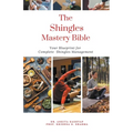 The Shingles Mastery Bible: Your Blueprint For Complete Shingles Management - Paperback