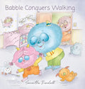Babble Conquers Walking - Hardcover