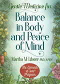 Gentle Medicine for Balance in Body and Peace of Mind - Paperback