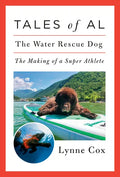 Tales of Al: The Water Rescue Dog - Hardcover