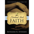 Mustard Seed Faith: A Journey Through Infertility, Miscarriages, Adoption, and Faith - Paperback