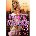 In Love With A Los Angeles Don 3: The Finale - Paperback