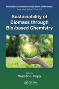 Sustainability of Biomass Through Bio-Based Chemistry - Paperback