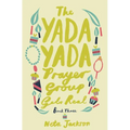 The Yada Yada Prayer Group Gets Real - Paperback