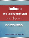 Indiana Real Estate License Exam audioLearn: Complete Audio Review for the Real Estate License Examination in Indiana! - Paperback