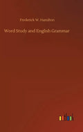 Word Study and English Grammar - Hardcover