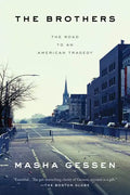 The Brothers: The Road to an American Tragedy - Paperback