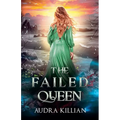 The Failed Queen - Paperback