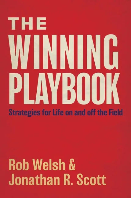 The Winning Playbook: Strategies for Life on and Off the Field - Hardcover