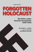 Forgotten Holocaust, Third Edition - Paperback