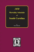 1850 Mortality Schedule of South Carolina - Paperback