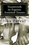 Teamwork in Equine Assisted Teams - Paperback
