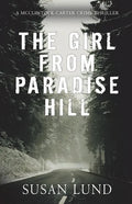 The Girl From Paradise Hill: A McClintock-Carter Crime Thriller - Paperback