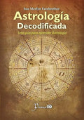 Astrologia decodificada: Una guia paso a paso para aprender Astrologia - Paperback