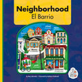 Neighborhood/El Barrio - Library Binding