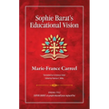 Sophie Barat's Educational Vision - Paperback