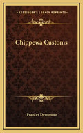 Chippewa Customs - Hardcover