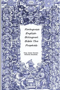 Portuguese English Bilingual Bible The Prophets - Paperback