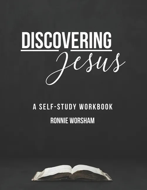 Discovering Jesus: A Self-Study Workbook - Paperback