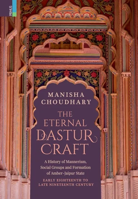 The Eternal Dastur Craft - Hardcover