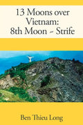 13 Moons over Vietnam: 8th Moon Strife - Paperback
