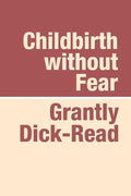 Childbirth Without Fear Large Print - Paperback
