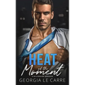 Heat of the Moment: A Billionaire Romance - Paperback