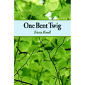 One Bent Twig - Paperback