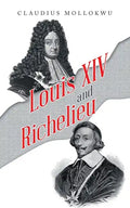 Louis Xiv and Richelieu - Paperback