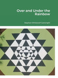 Over and Under the Rainbow - Hardcover