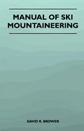 Manual of Ski Mountaineering - Paperback