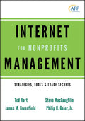 Internet Management for Nonprofits: Strategies, Tools and Trade Secrets - Hardcover