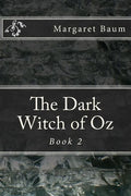 The Dark Witch of Oz - Paperback