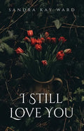 I Still Love You - Paperback