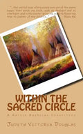 Within the Sacred Circle: A Native American Connection - Paperback