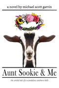 Aunt Sookie & Me: the sordid tale of a scandalous southern belle - Paperback