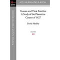 Tuscans and Their Families: A Study of the Florentine Catasto of 1427 - Paperback